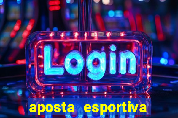 aposta esportiva online bet365