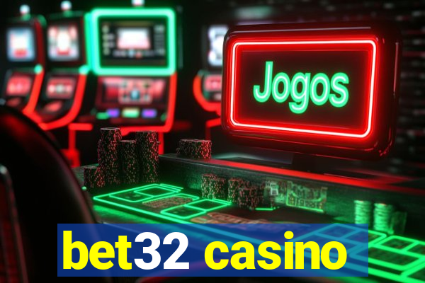 bet32 casino