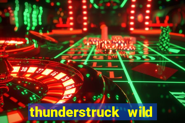 thunderstruck wild lightning slot