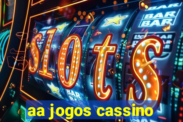 aa jogos cassino