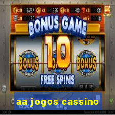 aa jogos cassino