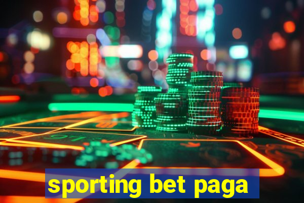 sporting bet paga