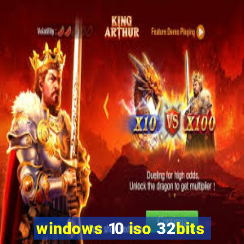 windows 10 iso 32bits