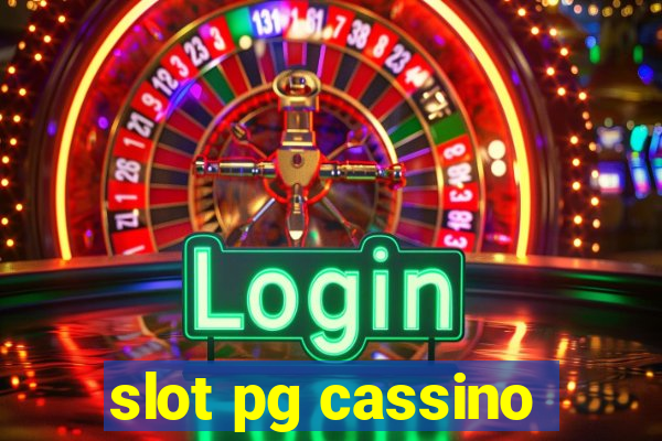 slot pg cassino