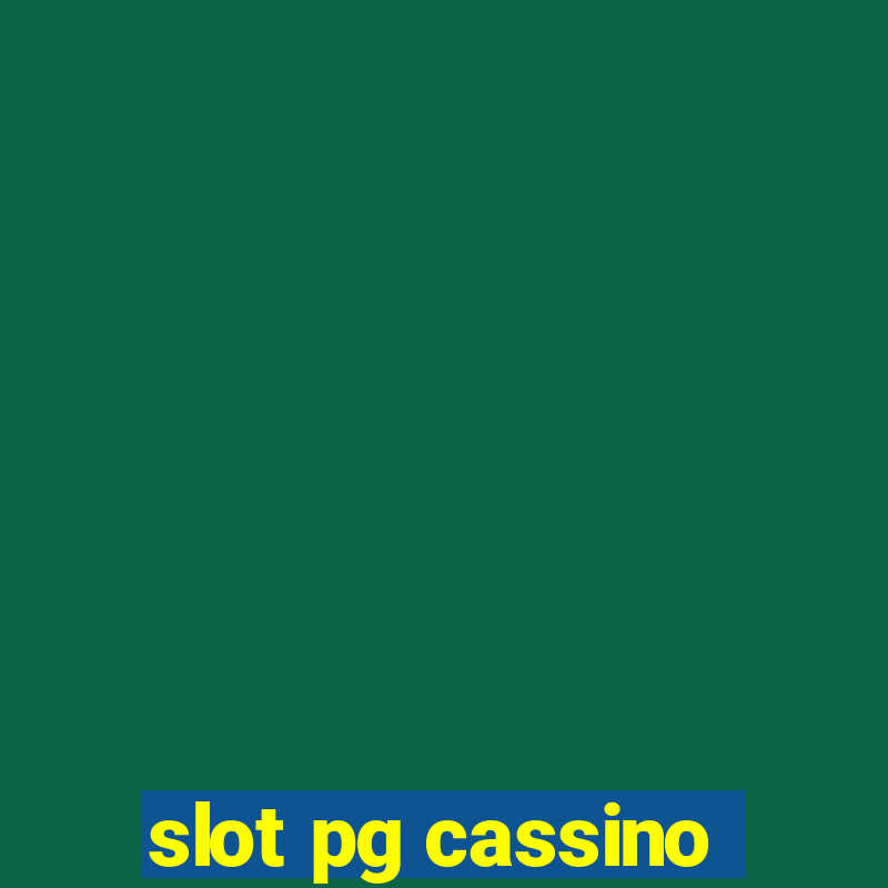 slot pg cassino