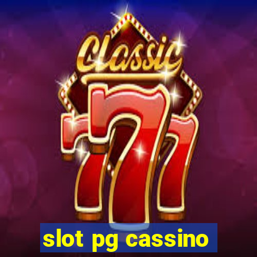 slot pg cassino