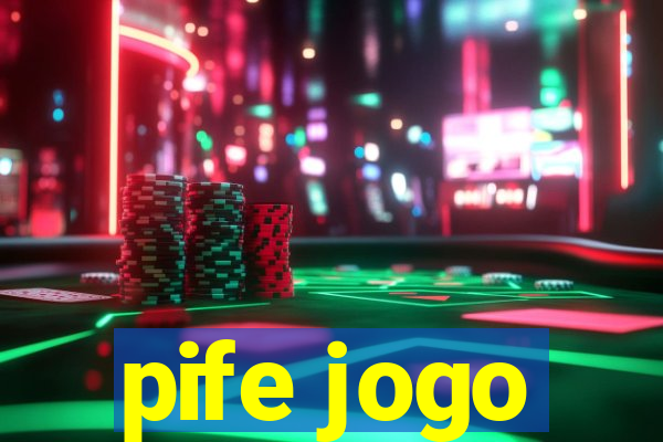 pife jogo