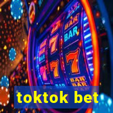 toktok bet