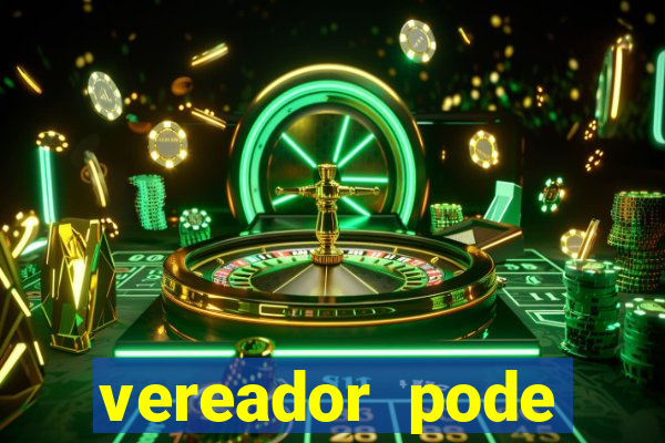 vereador pode patrocinar time de futebol