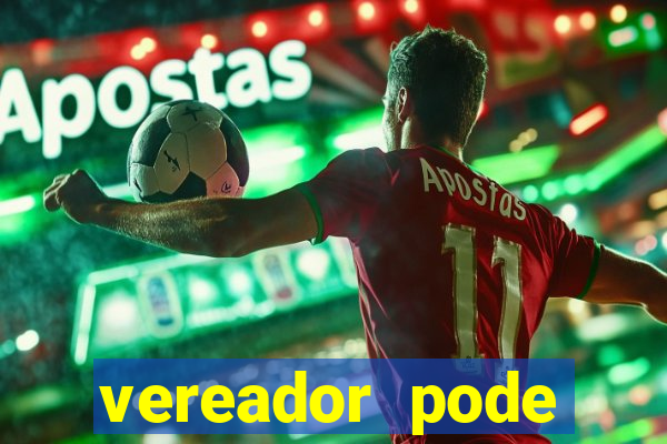 vereador pode patrocinar time de futebol