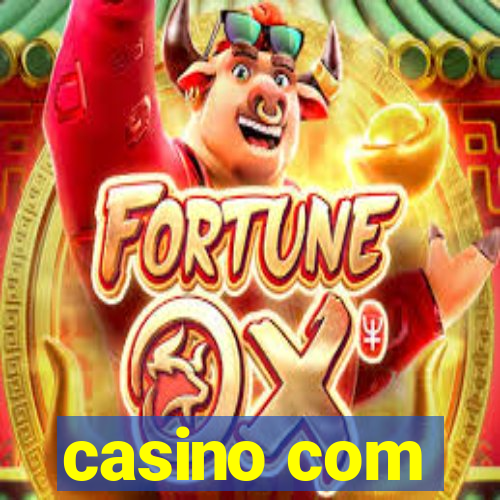 casino com