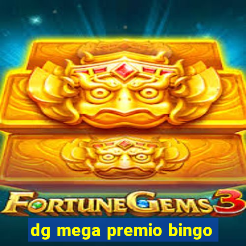 dg mega premio bingo