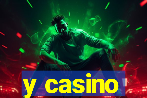 y casino