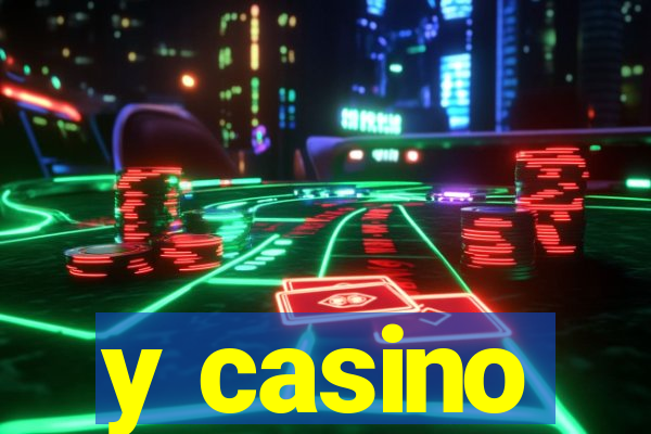 y casino