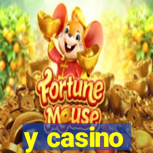 y casino