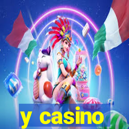 y casino