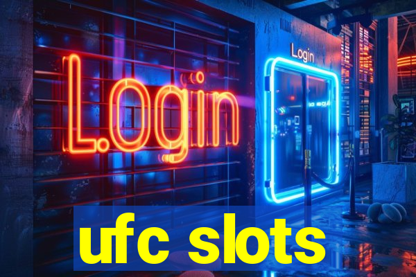 ufc slots