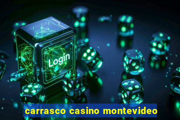 carrasco casino montevideo