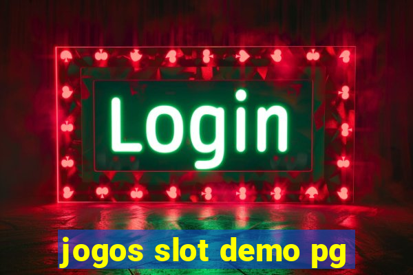 jogos slot demo pg