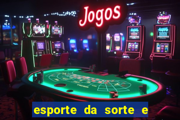 esporte da sorte e vai de bet