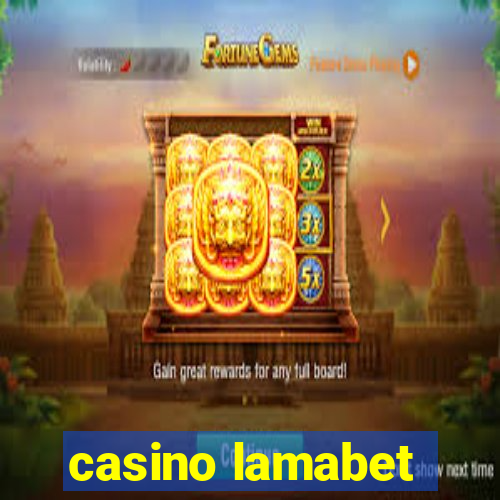 casino lamabet