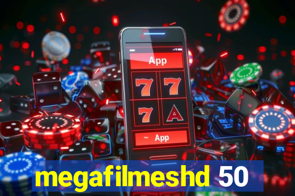 megafilmeshd 50