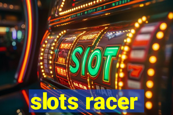 slots racer