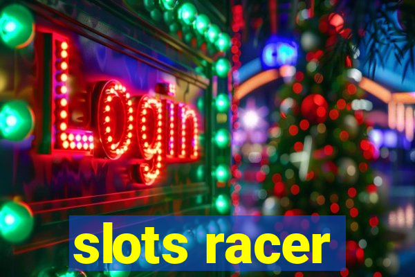 slots racer