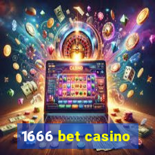 1666 bet casino