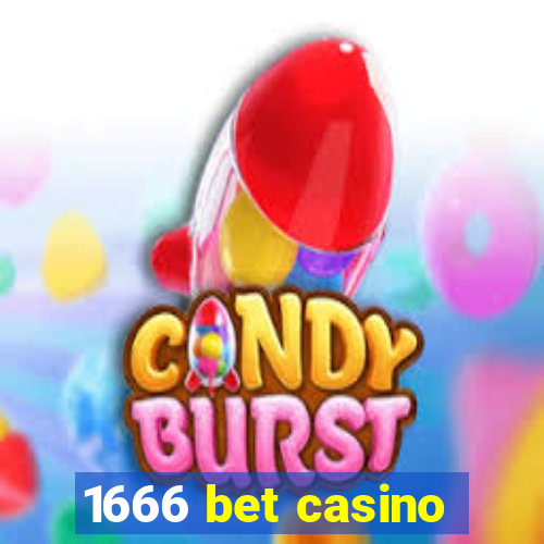 1666 bet casino