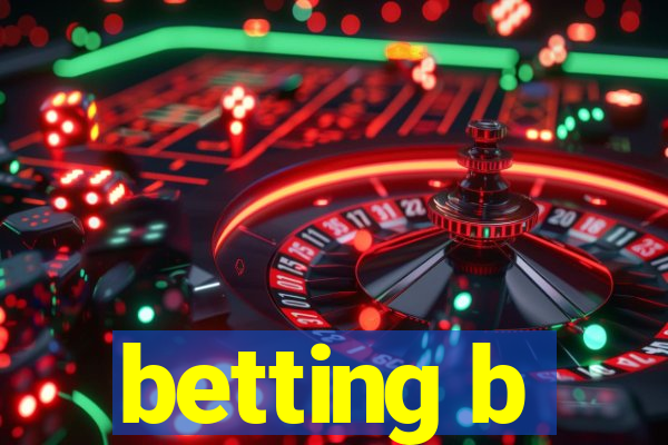 betting b