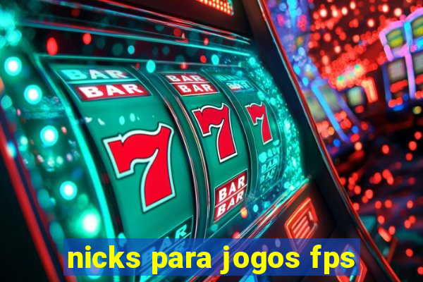 nicks para jogos fps