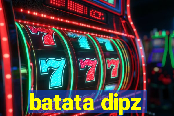 batata dipz