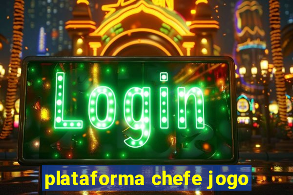 plataforma chefe jogo