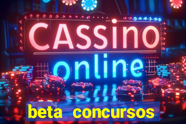 beta concursos senha apostila