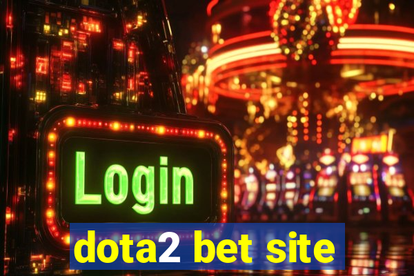 dota2 bet site