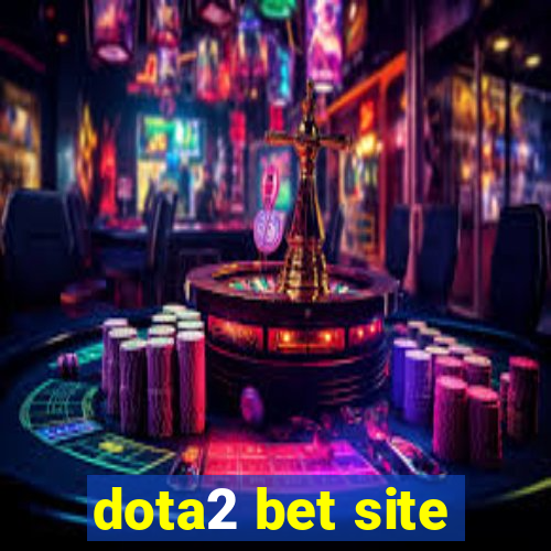 dota2 bet site