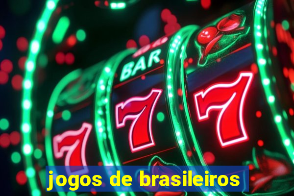 jogos de brasileiros