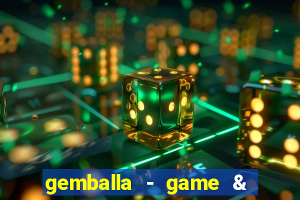 gemballa - game & chat & earn