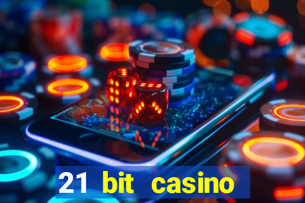 21 bit casino bonus kode