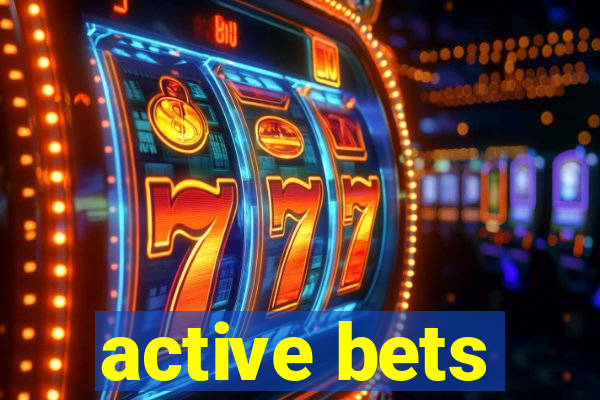 active bets