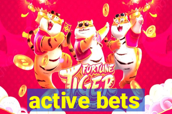 active bets