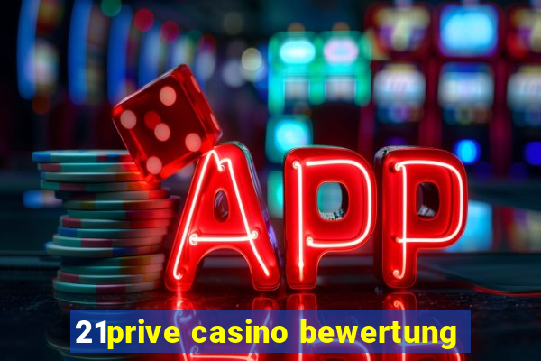 21prive casino bewertung