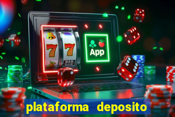 plataforma deposito minimo 5