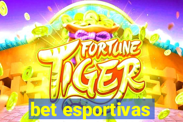 bet esportivas