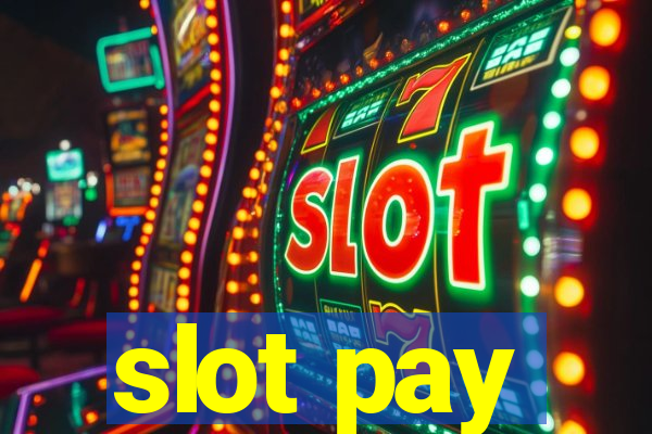 slot pay