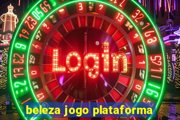 beleza jogo plataforma