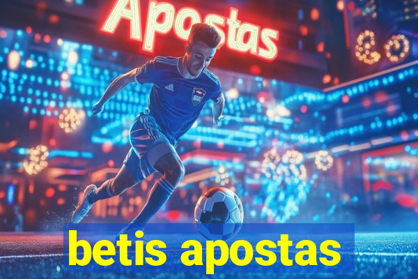 betis apostas