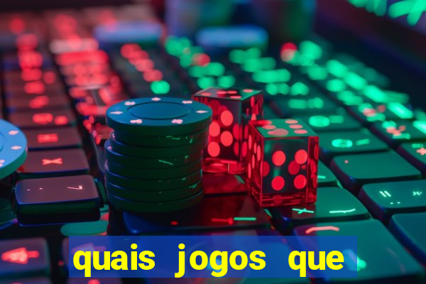 quais jogos que pagam dinheiro de verdade