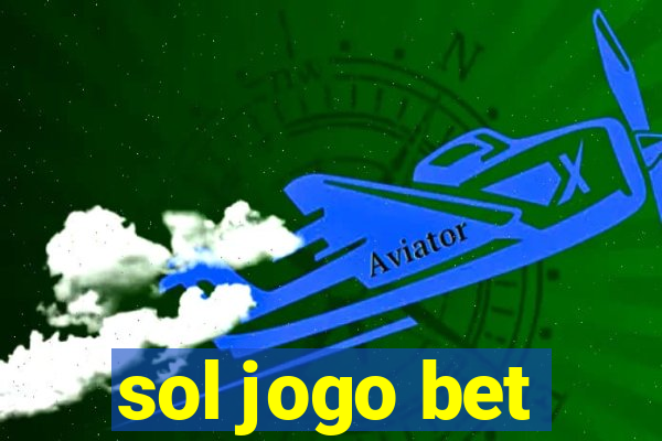 sol jogo bet